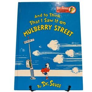 Dr. Seuss And to Think I Saw it On Mulberry Street, Out of Print, Collectors Ed.